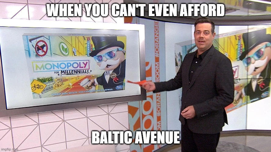 millennial monopoly cost of living memes